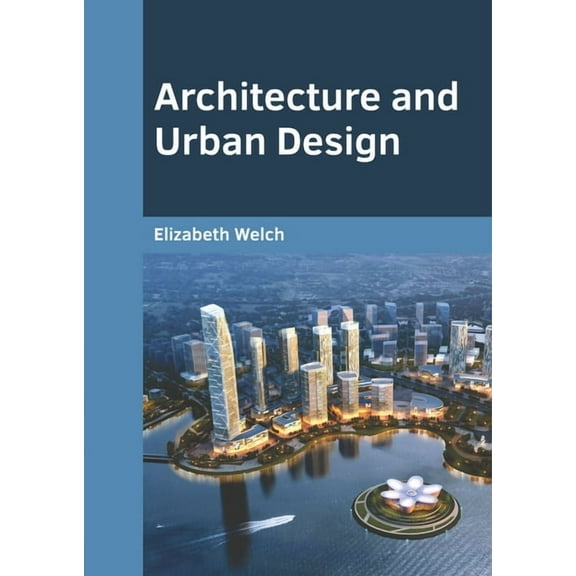 Architecture and Urban Design, (Hardcover)