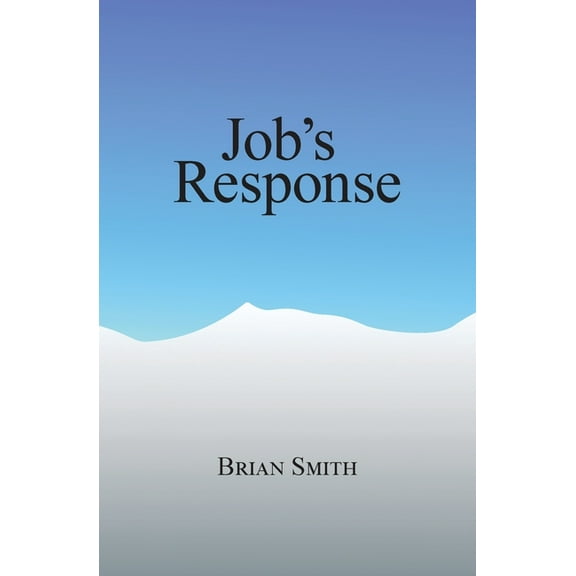 Job's Response, (Paperback)