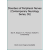 Disorders of Peripheral Nerves (Contemporary Neurology Series, 36) [Hardcover - Used]