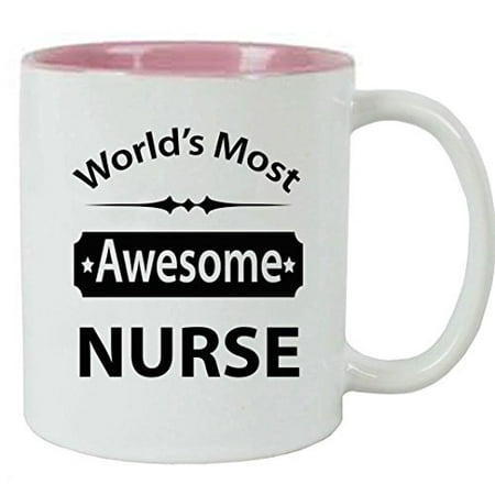 CustomGiftsNow World's Most Awesome Nurse Coffee Mug - Great Gift for a CNA, RN, LPN Nurse, Nursing Student or Nursing Graduate