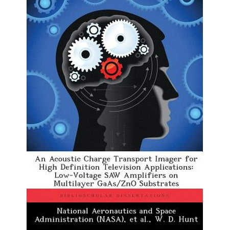 An Acoustic Charge Transport Imager for High Definition Television Applications : Low-Voltage Saw Amplifiers on Multilayer GAAS/Zno