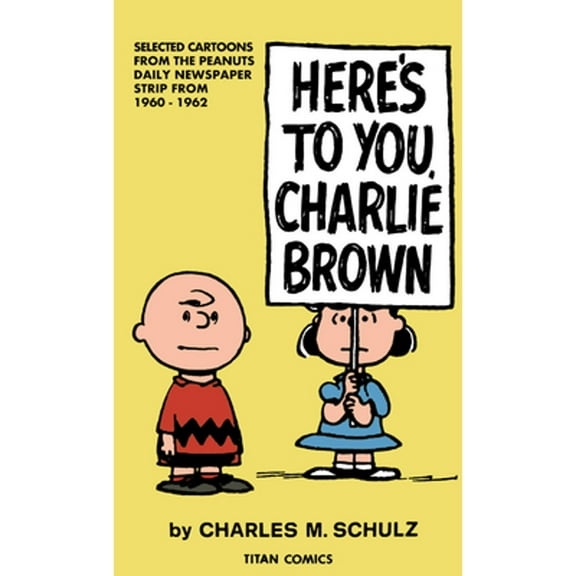Pre-Owned Peanuts: Here's to You Charlie Brown (Paperback) 1787742695 9781787742697