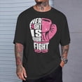 thumbnail image 2 of Her Fight Is Our Fight Breast Cancer Awareness Boxing Glove TShirt, 2 of 6