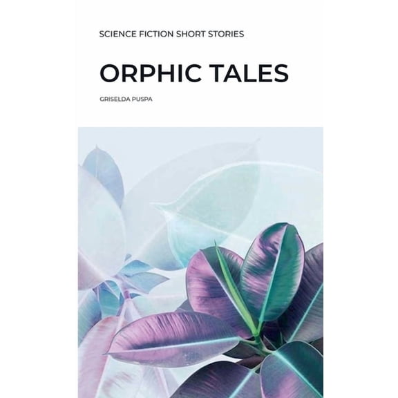 Orphic Tales, (Paperback)