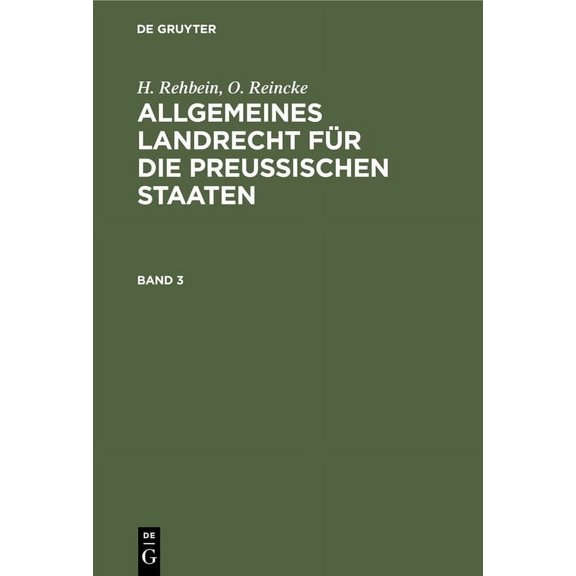 Allgemeines Landrecht Für Die Preußischen Staaten. Band 3, (Hardcover)