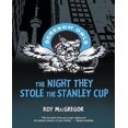 thumbnail image 1 of The Night They Stole the Stanley Cup, 1 of 2