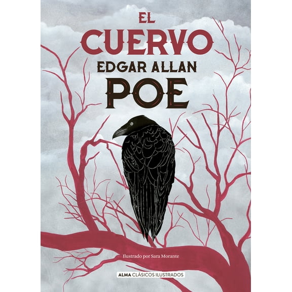 Clásicos Ilustrados El Cuervo, (Hardcover)
