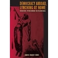 thumbnail image 3 of Democracy Abroad, Lynching at Home: Racial Violence in Florida, 3 of 3