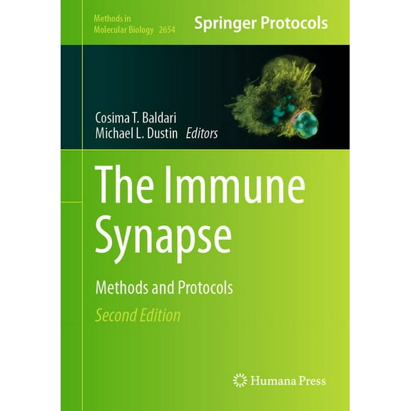 Methods in Molecular Biology The Immune Synapse: Methods and Protocols, Book 2654, (Hardcover)