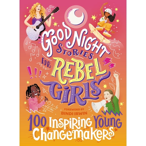 Pre-Owned Good Night Stories for Rebel Girls: 100 Inspiring Young Changemakers (Hardcover) 1953424341 9781953424341
