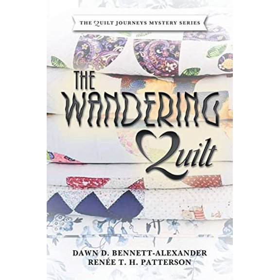 Pre-Owned The Wandering Quilt: The Quilt Journeys Mystery Series (Paperback) 1663243964 9781663243966