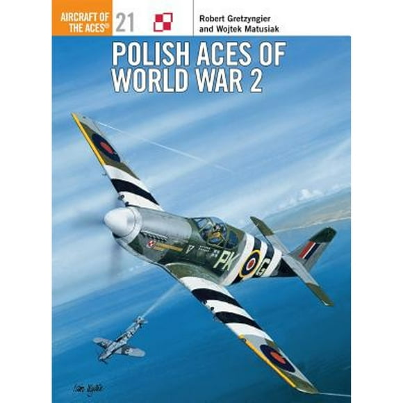 Pre-Owned Polish Aces of World War 2 (Paperback 9781855327269) by Robert Gretzyngier