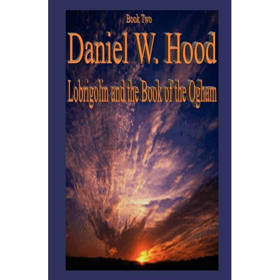 Lobrigolin and the Book of the Ogham (Paperback)