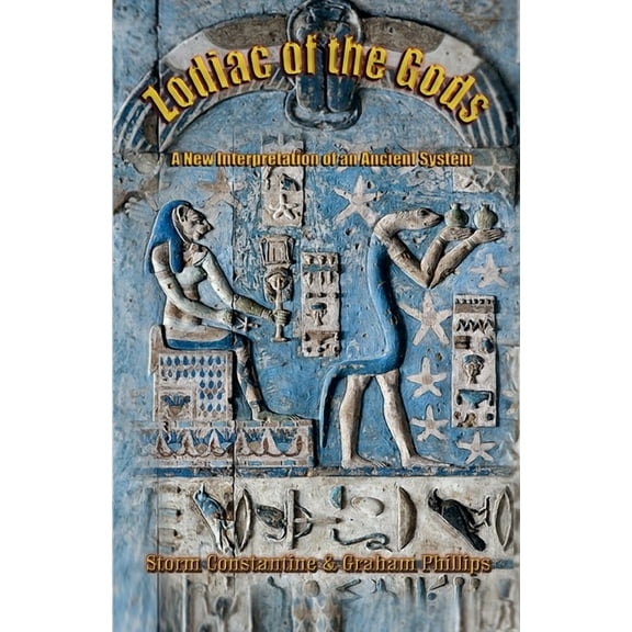 Zodiac of the Gods: A New Interpretation of an Ancient System, (Paperback)