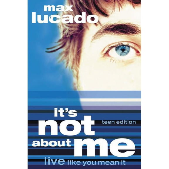 It's Not about Me Teen Edition, (Paperback)