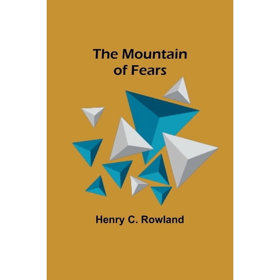 The Mountain of Fears, (Paperback)