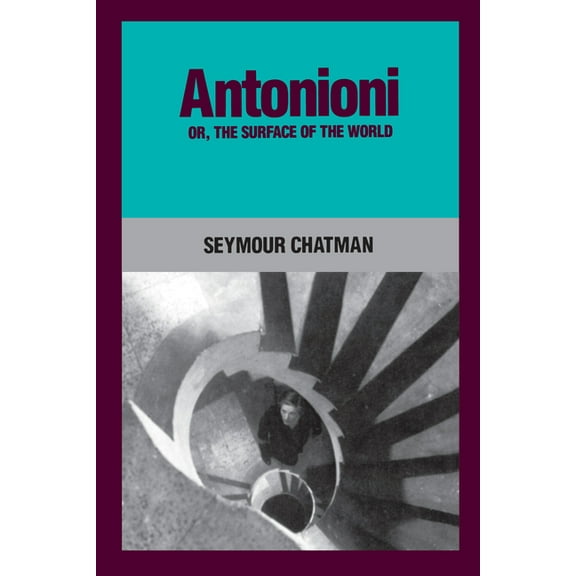 Antonioni, Or, the Surface of the World, (Paperback)