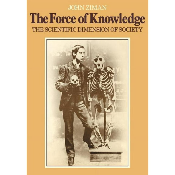 The Force of Knowledge, (Paperback)