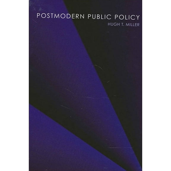 Suny Public Policy Postmodern Public Policy, (Paperback)