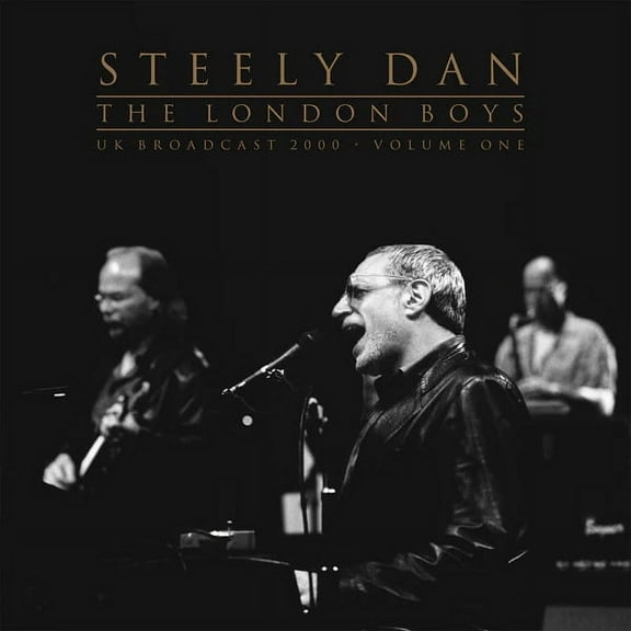 Steely Dan - The London Boys Volume 1: UK Broadcast 2000 - LP