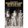 thumbnail image 2 of Reparations for Slavery and the Slave Trade, Ana Lucia Araujo Paperback, 2 of 3