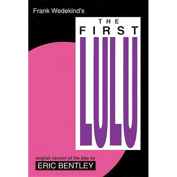 Applause Books The First Lulu, (Paperback)