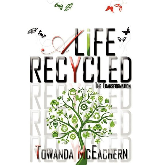 A Life Recycled (Hardcover)