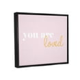 thumbnail image 3 of Stupell Industries You Are Loved On Pink Background Jet Black Framed Floating Canvas Wall Art, 16x20, by lulusimonSTUDIO, 3 of 5