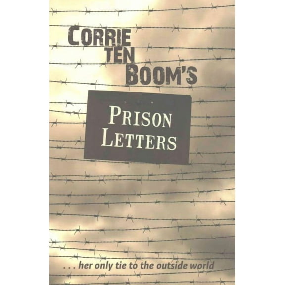 Corrie ten Boom's Prison Letters (Paperback)