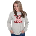 thumbnail image 5 of We Just Click Photographer Camera Pun Women's Long Sleeve T Shirt Brisco Brands X, 5 of 6