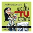 thumbnail image 1 of Lo que Diga tu Dedito Penguin Random House Grupo Editorial S.A. De C.V. Paco Calderón y Max Kaiser, 1 of 2