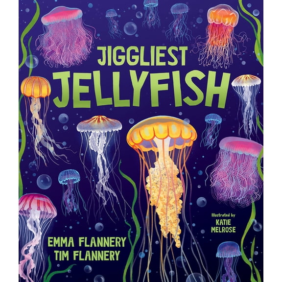 Explore Your World: Spotlight Jiggliest Jellyfish, (Hardcover)