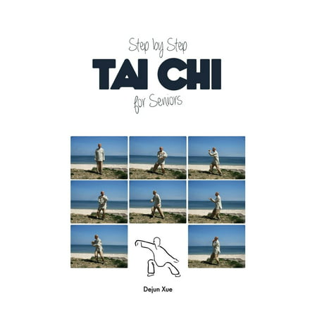 Tai Chi for Seniors, Step by Step (Hardcover)