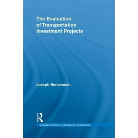 EVALUATION OF TRANSPORTATION INVESTMENT PROJECTS