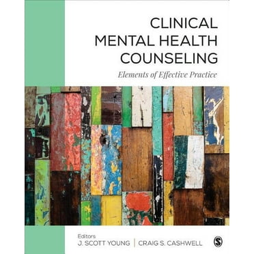 Clinical Mental Health Counseling: Elements of Effective Practice, (Paperback)