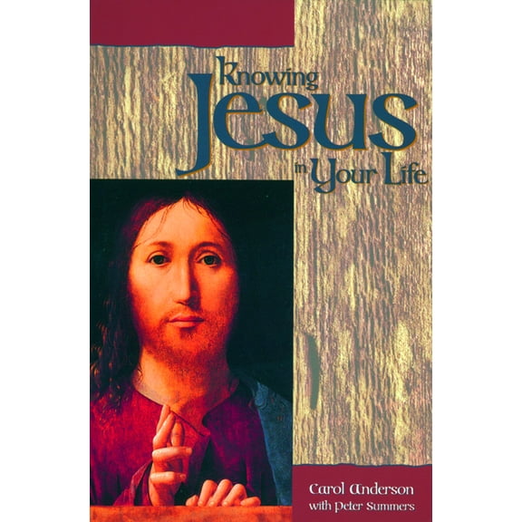 Knowing Jesus in Your Life, (Paperback)
