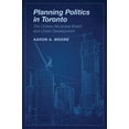 thumbnail image 1 of Pre-Owned Planning Politics in Toronto: The Ontario Municipal Board and Urban Development (Paperback), 1 of 1