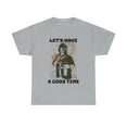 thumbnail image 2 of Let's Have A Good Time Unisex Heavy Cotton Tee, 2 of 12