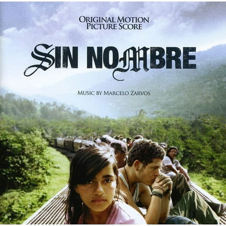 Various Artists - Sin Nombre (Original Motion Picture Score) - Soundtracks - CD