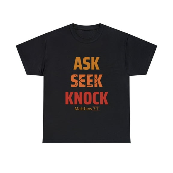 DJH Apparel | Ask Seek Knock Inspirational Christian Unisex T-shirt
