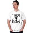 thumbnail image 4 of Trophy Husband No. 1 Hubby Award Men's Graphic T Shirt Tees Brisco Brands S, 4 of 5