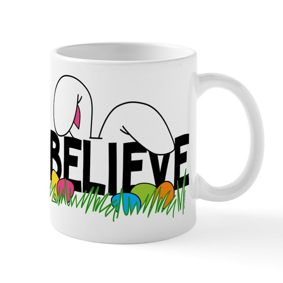 CafePress - Believe In The Easter Bunny Mug - 11 oz Ceramic Mug - Novelty Coffee Tea Cup