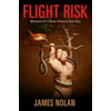 Flight Risk: Memoirs of a New Orleans Bad Boy