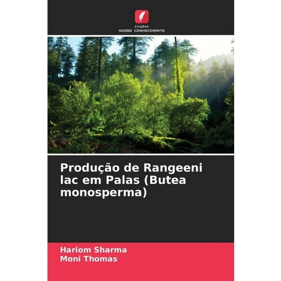 ProduÃ§Ã£o de Rangeeni lac em Palas (Butea monosperma), (Paperback)