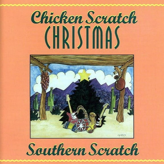Southern Scratch - Chicken Scratch Christmas - Christmas Music - CD