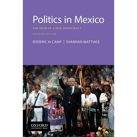 UPC: 9780190057152 | Politics in Mexico: The Path of a New Democracy (Paperback)