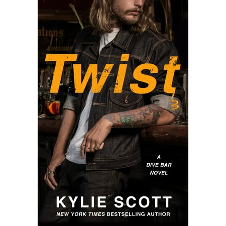 Twist : A Dive Bar Novel (Best Dive Bars In Hollywood)