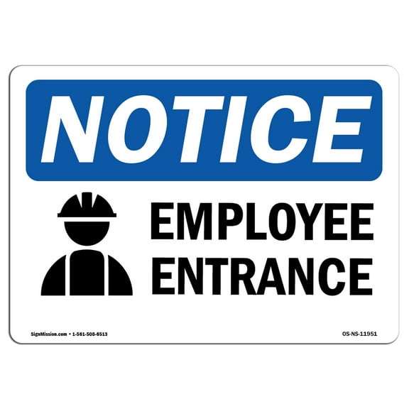 OSHA Notice Sign - Employee Entrance | Plastic Sign | Protect Your Business, Construction Site, Warehouse & Shop Area |  Made in the USA