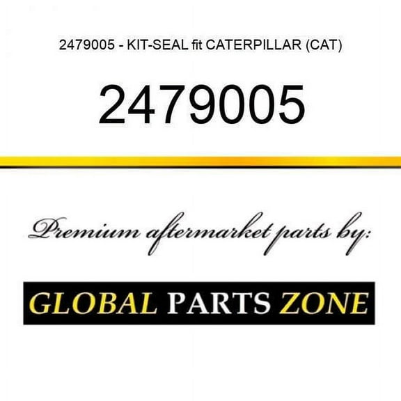 2479005 - KIT-SEAL fit CATERPILLAR (CAT)