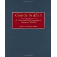 thumbnail image 1 of Comedy in Music: A Historical Bibliographical Resource Guide, 1 of 1
